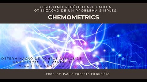 Quimiometria. Algoritmo Genético aplicado a otimização de um problema simples