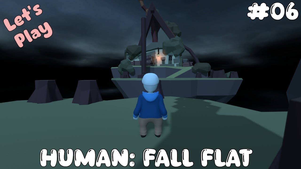 Let's Play Human Fall Flat 06 YouTube
