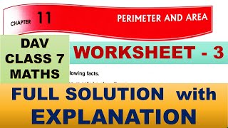 DAV CLASS 7 MATHS CHAPTER 11 | WORKSHEET 3 |  FULL SOLUTION | MATHS SOLUTION | EXPLANATION