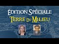 Dition spciale terre du milieu