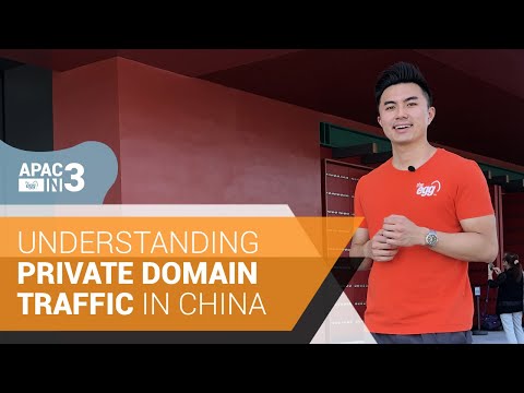 How to Leverage Private Domain Traffic in China - #APACin3