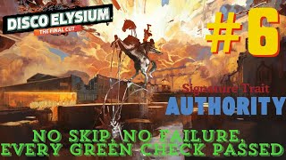 Disco Elysium Full Walkthrough Part 6 - Authority Build - Every Green Check Passed (Unedited)