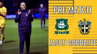 PRE MATCH Jason Goodliffe previews FA Cup 3rd round tie with Plymouth Argyle 04\/01\/24