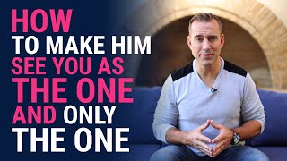 How To Make Him See You As The One And Only The One | Relationship Advice for Women by Mat Boggs screenshot 5