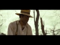 12 Years A Slave Featurette A Portrait Of Solomon Northup