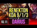 RENEKTON vs DARIUS (TOP) | 3 early solo kills, KDA 9/1/3, Godlike | KR Grandmaster | v10.11