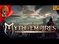 Myth of Empires Начало пути В поисках дома Стрим 4К Прохождение #1