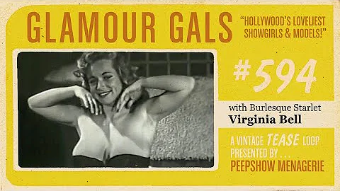 Glamour Gals # 594 - vintage tease loop with Burle...