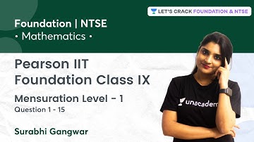 Pearson IIT Foundation Class IX: Mensuration Level - 1 | Question 1-15 | Surabhi Gangwar