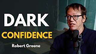 How to Become So Confident It Terrifies People - Robert Greene