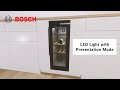 Bosch Refrigeration Features - LED Light with Presentation Mode (Wine Coolers)