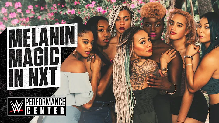 Melanin Magic in NXT
