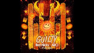 Download Lagu GUILTY -  BEN NICKY X AVAO FT KYE SONES  10 MINUTES EDIT MP3