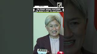 ‘Look forward to that visit…’: FM Penny Wong confirms PM Modi’s visit to Australia