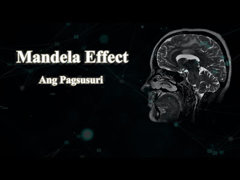 Mandela Effect (Ang Pagsusuri)