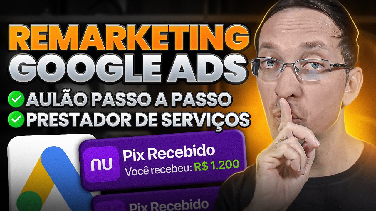 Como Criar Remarketing no Google Ads p/ Prestadores de Serviços (Aula Completo p/ INICIANTES)