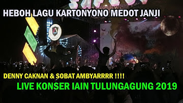 Denny Caknan - Kartonyono Medot Janji Tulungagung (Live Konser IAIN Tulungagung Sobat Ambyarrr )