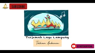 Terjemahan Lagu Tikham andanan 'This Is Lampung Song Project'