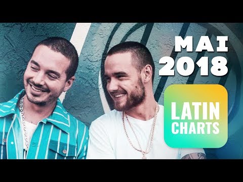 Top Latin/Reggaeton Songs • Mai 2018 | Latin Charts
