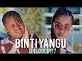 BINTI YANGU FULL Episodes 117 Love