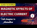 Magnetic effect of electric current in one shot animation  class 10 cbse  boards  ncert science