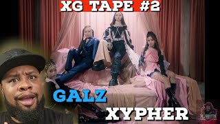 THIS IS SAUCY!!! [XG TAPE #2] GALZ XYPHER (COCONA, MAYA, HARVEY, JURIN) Reaction!!!