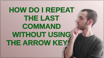 How do I repeat the last command without using the arrow keys?