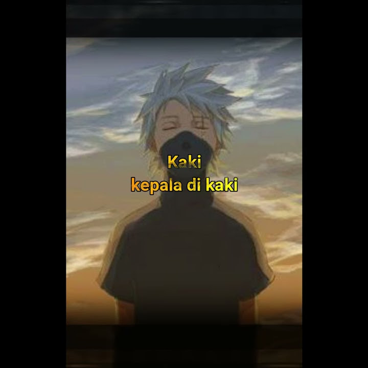 Di Atas Normal. Story WA Peterpan. Hatake Kakashi Story.
