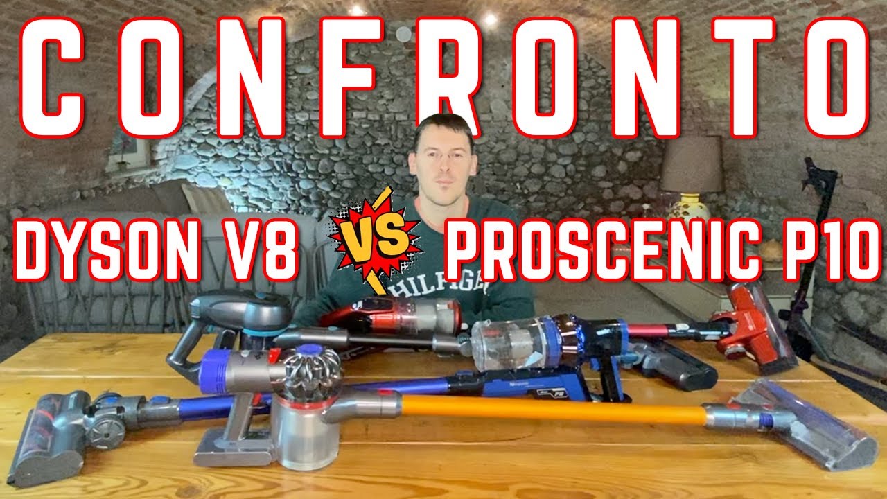 CONFRONTO DYSON V8 vs PROSCENIC P10 aspirapolvere senza fili a batteria -  YouTube