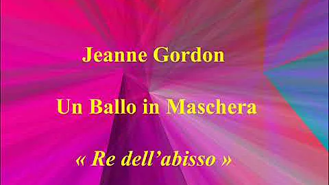 Jeanne Gordon   Un Ballo in Maschera   Re del'abis...