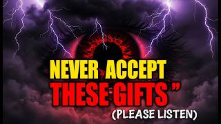 Chosen One: 6 Gifts You Must NEVER Accept From Anyone (Biblical Warning) ⚠️✨