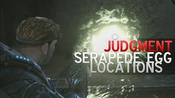 Gears of War Judgment | Serapede Egg locations!