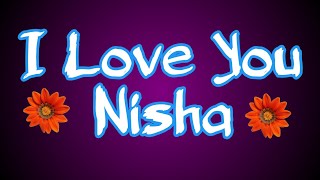 I Love You Nisha Love Whatsapp Status 2021