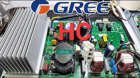 Gree Dc inverter ac HC error code outdoor pcb Dc inverter ac pcb training center Gree service center