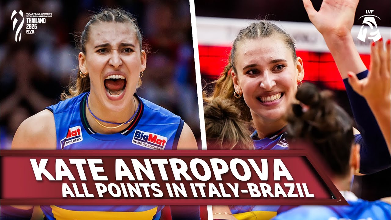 KATE ANTROPOVA, All points in semifinal Italy - Brazil | World Championship 2025
