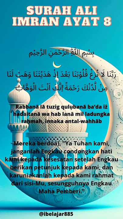 Surah Ali - Imran Ayat 8 lengkap Beserta artinya#shrots #surah