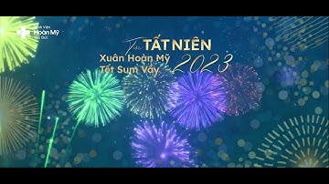 KEY MOMENT -  XUÂN HOÀN MỸ TẾT SUM VẦY - YEAR END PARTY 2023