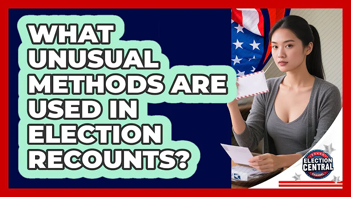 What Unusual Methods Are Used In Election Recounts? - Election Central Channel