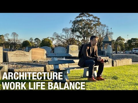 Architecture Work Life Balance - Exploitation In The Workplace