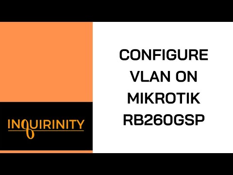 Configure VLAN on MikroTik RB260GSP