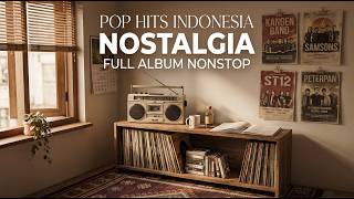 Download lagu FULL ALBUM NOSTALGIA NONSTOP 2000AN | Lagu Pop Indonesia Terbaik & Terpopuler Sepanjang Masa