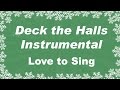 Deck the Halls Instrumental Music Carol with Lyrics | Karaoke Christmas Song