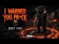 I WARNED YOU, PR*CK 🔥- Rage Nu Metal Anthem | QUIET FURY