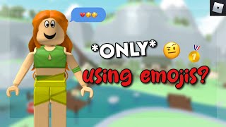 ONLY speaking in EMOJIS in Total Roblox Drama… 🥇🥳🤨💔