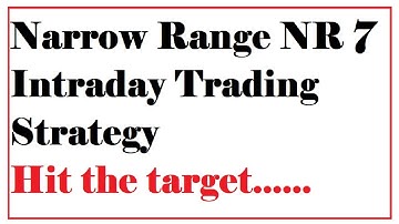 narrow range breakout strategy | NR7 trading