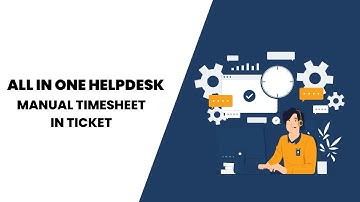 All In One Helpdesk - Manual Timesheet In Ticket Odoo