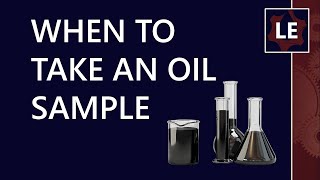 How often should I take oil samples