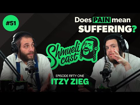 “Does Pain Mean Suffering? My Bonei Olam Journey — Waiting the Right Way” | Itzy Zieg - EP. 51