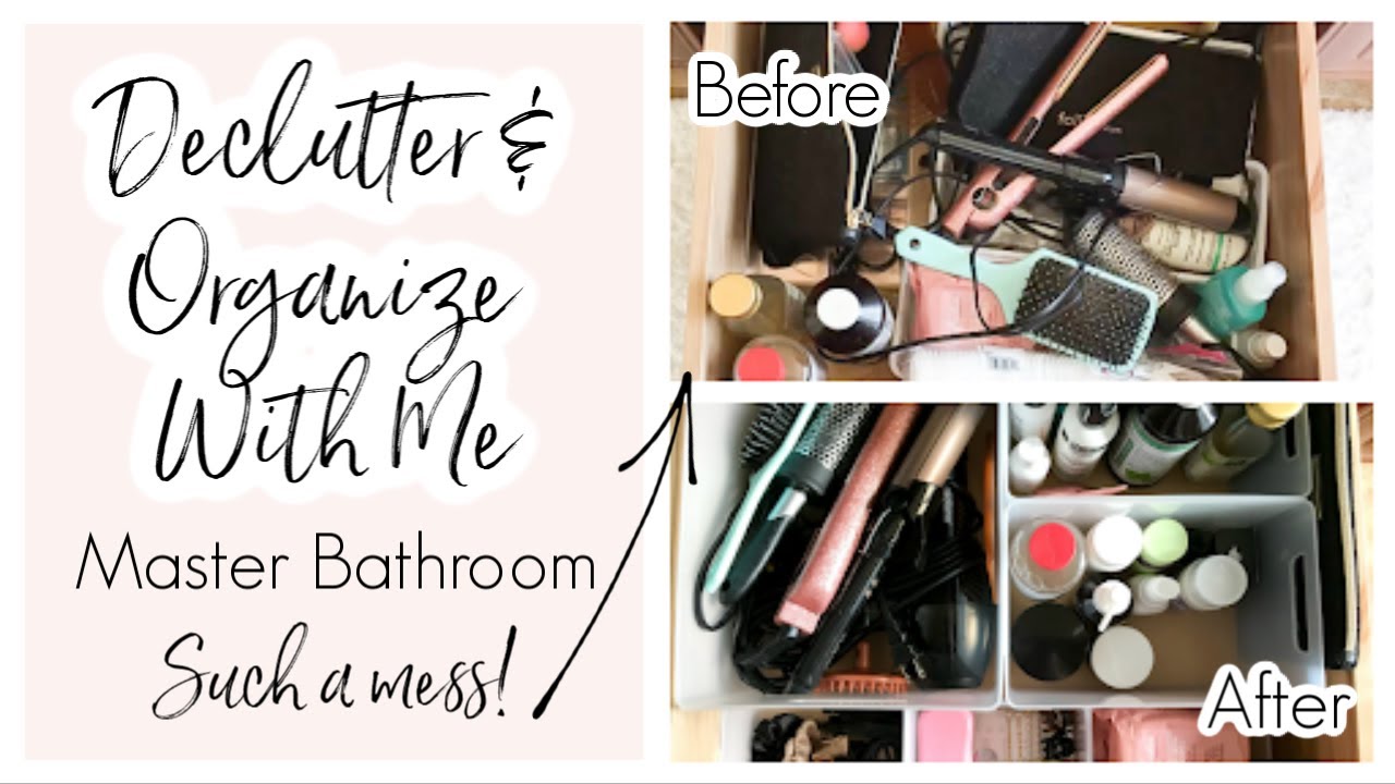 Organize With Me 2020 | Master Bathroom Declutter & Organize | Bathroom Drawer Organization Ideas