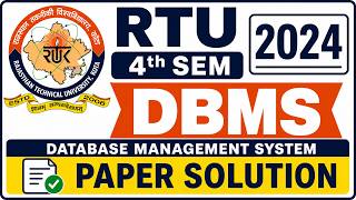 RTU 4th Sem DBMS 2024 Paper Solution 🔥 | Complete Explained in Easy Language | important Questions